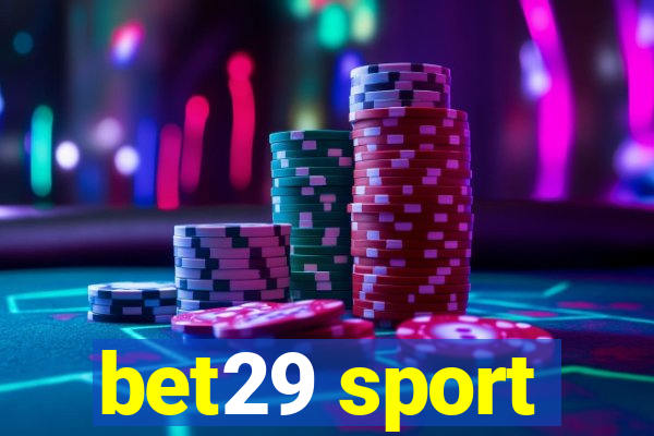bet29 sport